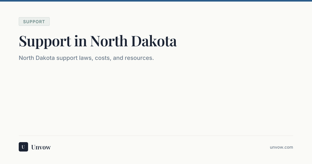 Support in North Dakota (2026) | Unvow